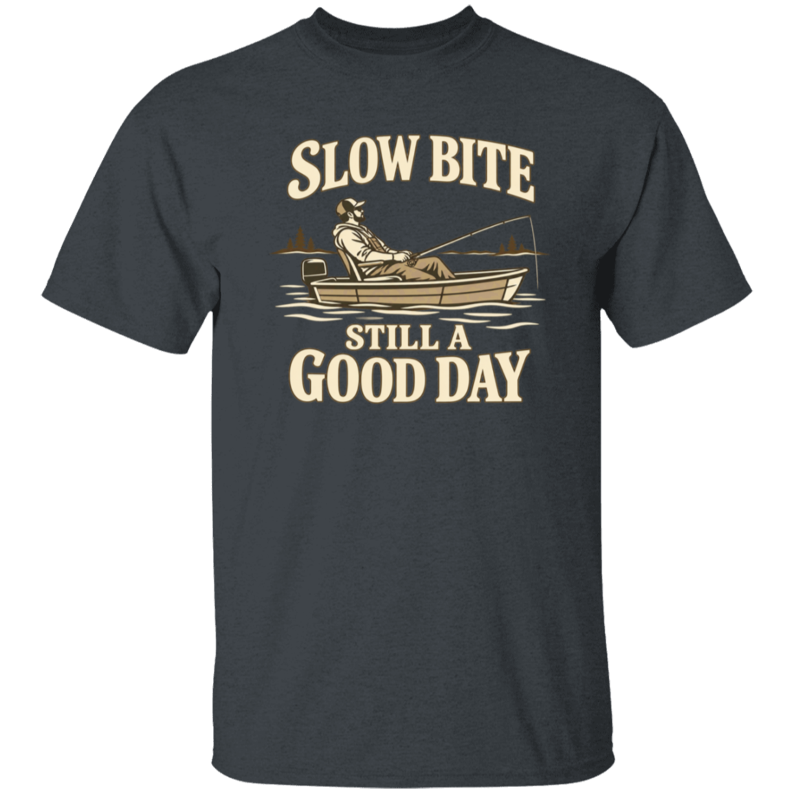 dark-heather color t-shirt with a saying, Slow Bite Still A Good Day, for men and women