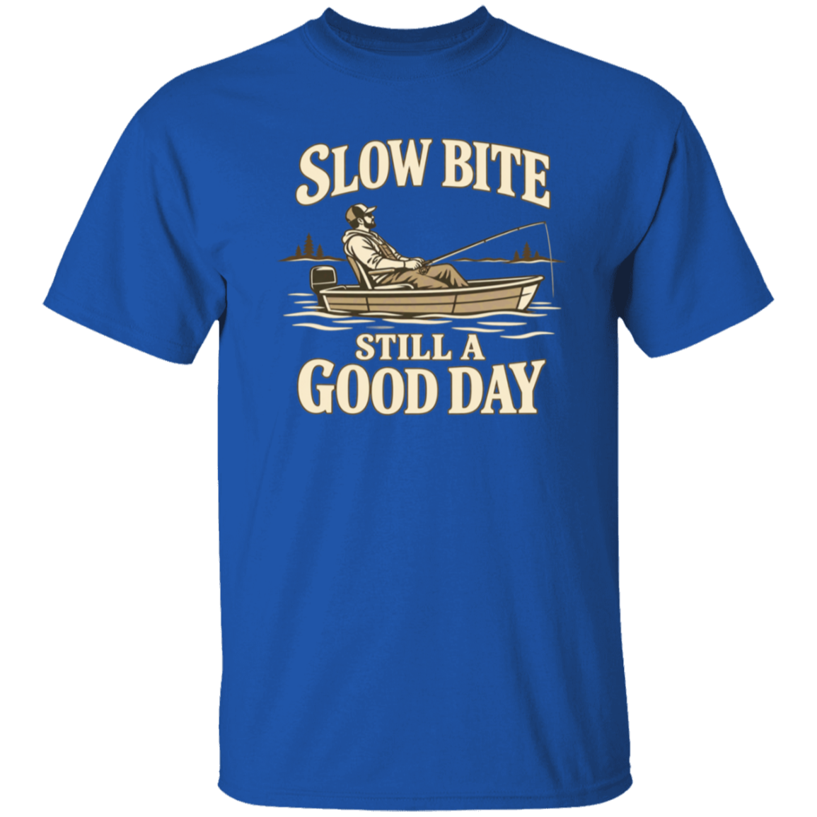 Royal color t-shirt with a saying, Slow Bite Still A Good Day, for men and women
