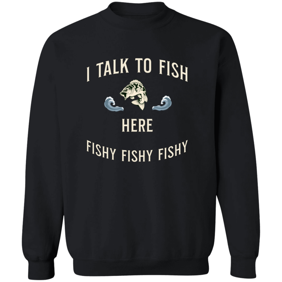 Talk to fish sweatshirt black