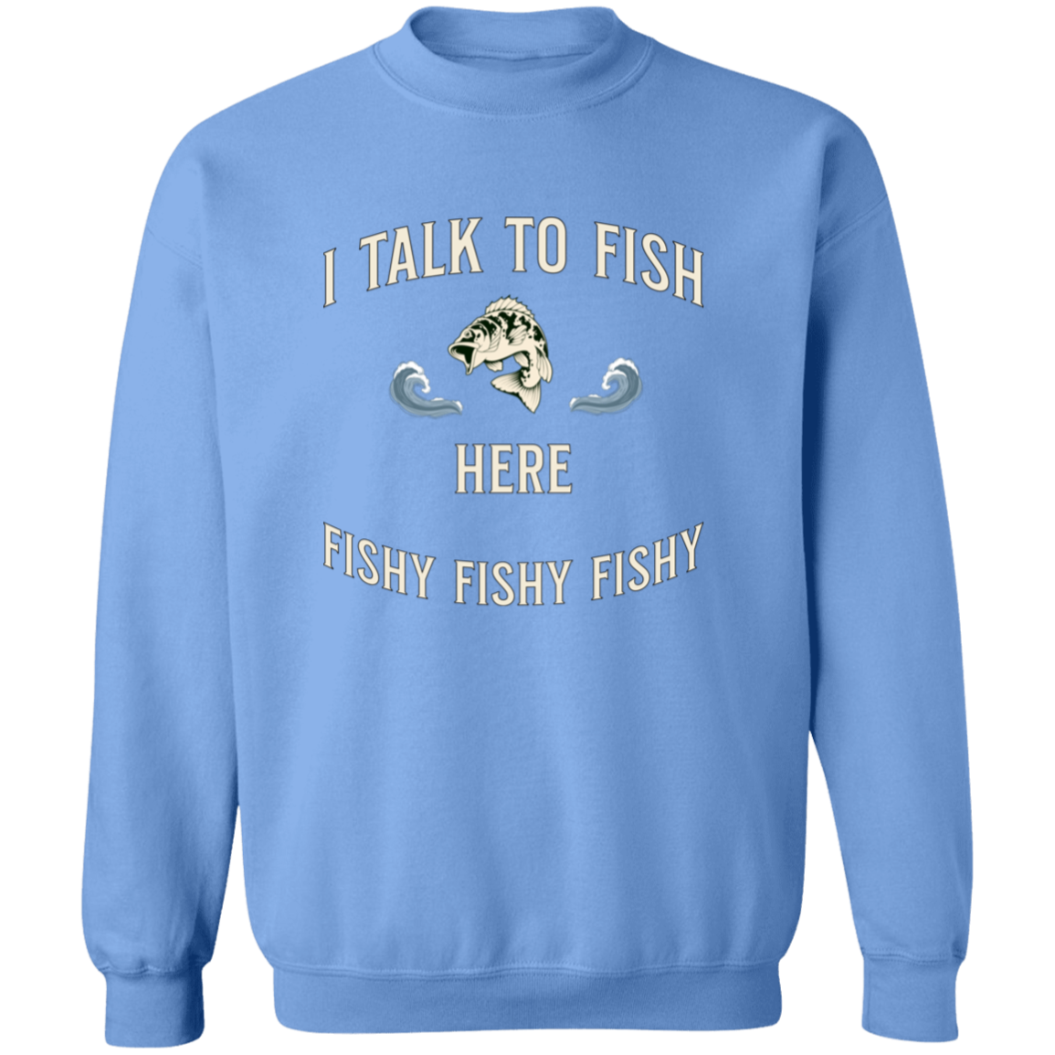 Talk to fish sweatshirt carolina-blue