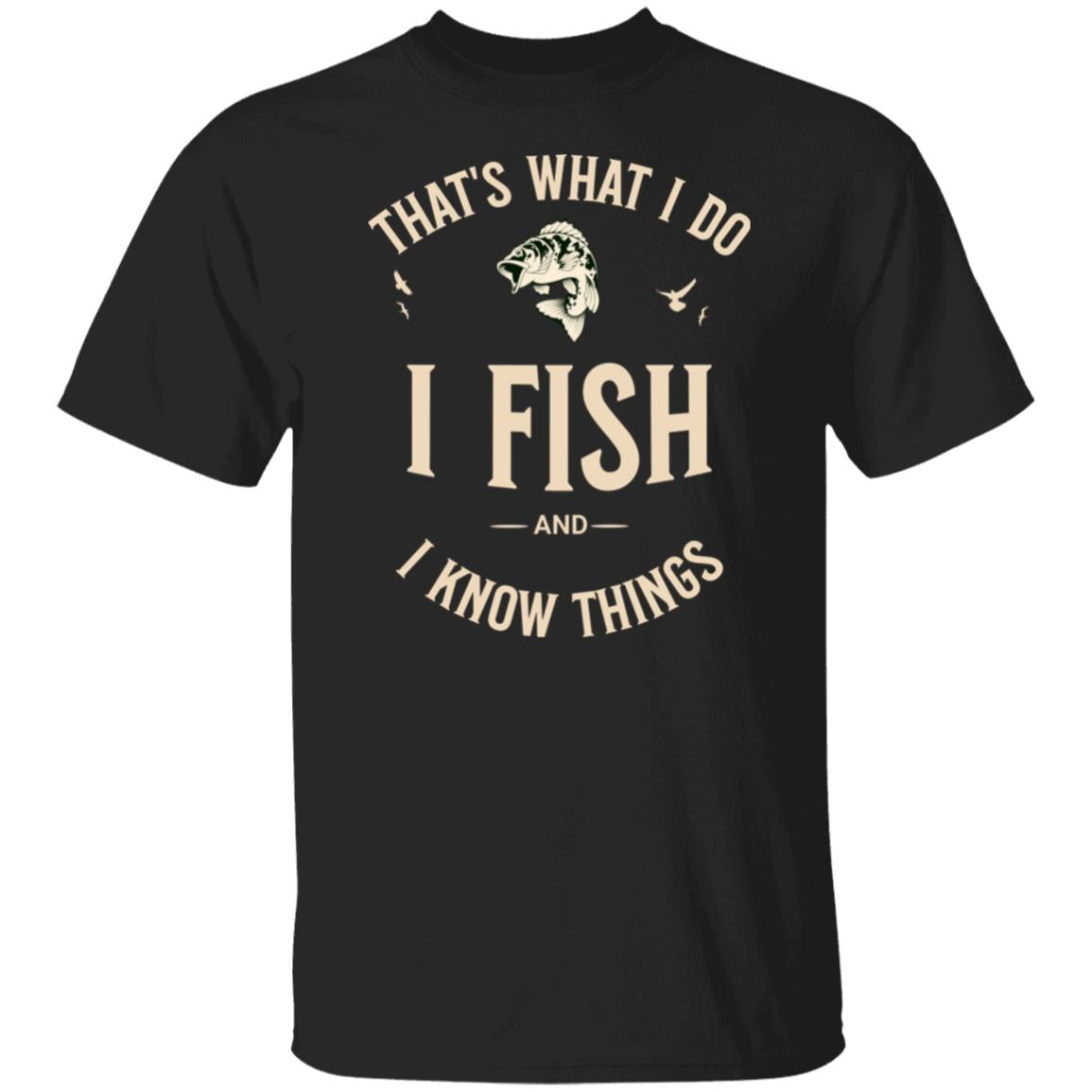 That's what I do T-Shirt k black