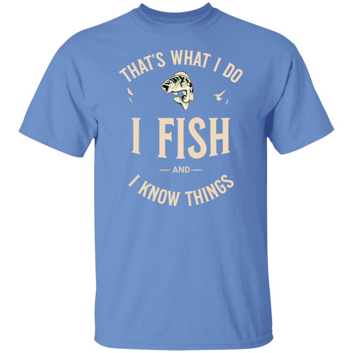 That's what I do T-Shirt k carolina-blue