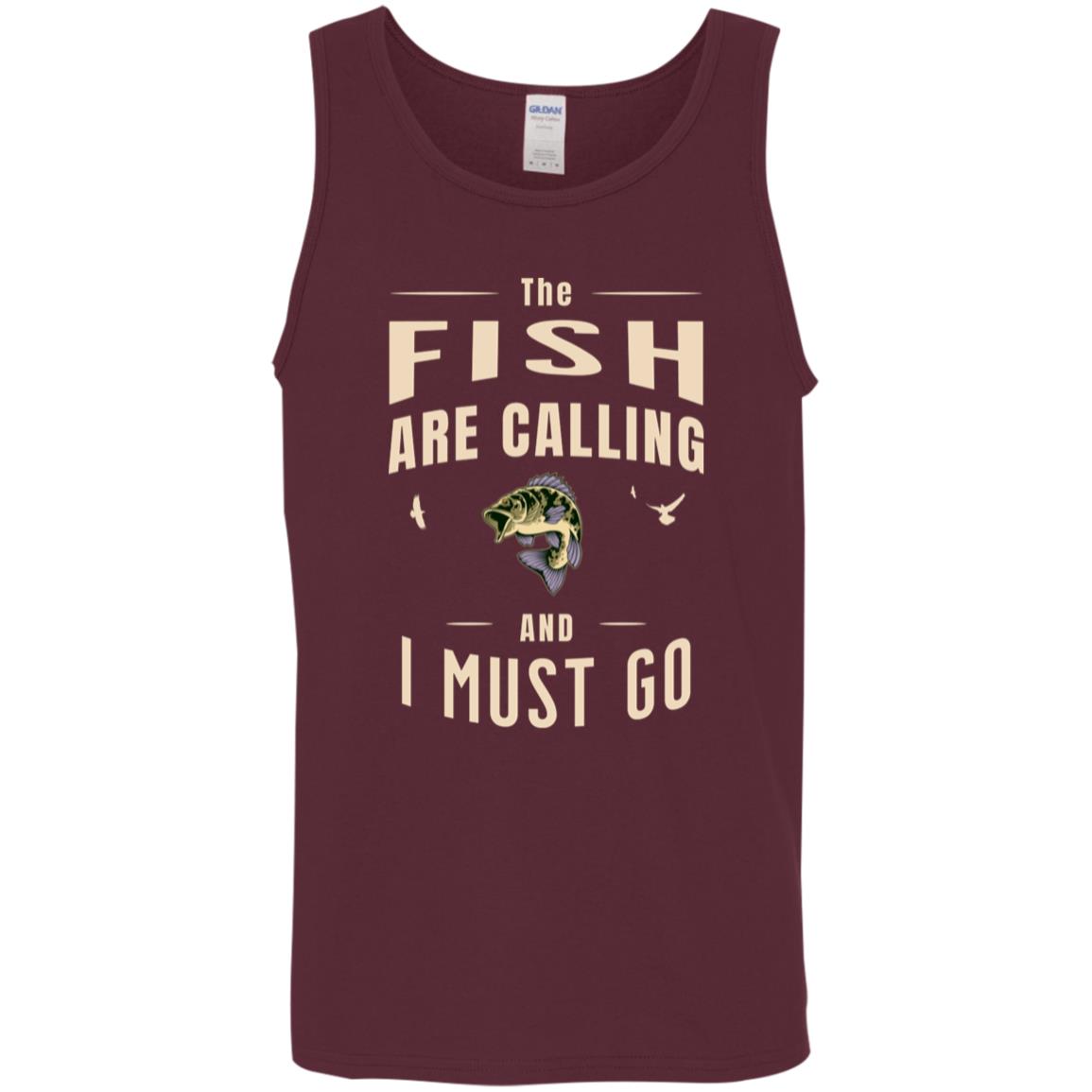 The fish are calling and I must go tank top k maroon