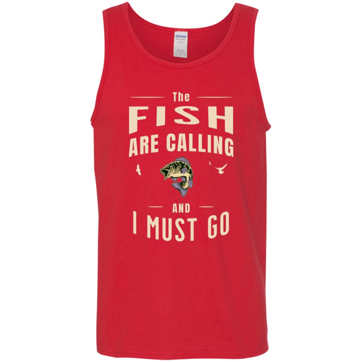 The fish are calling and I must go tank top k red