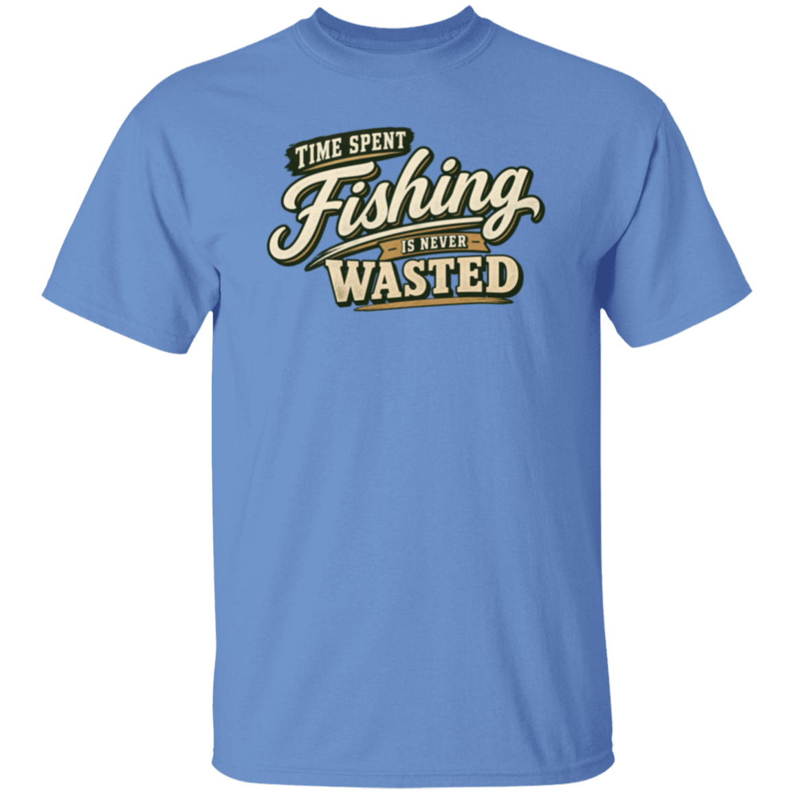 Time Spent Fishing Is Never Wasted T-Shirt in Carolina Blue