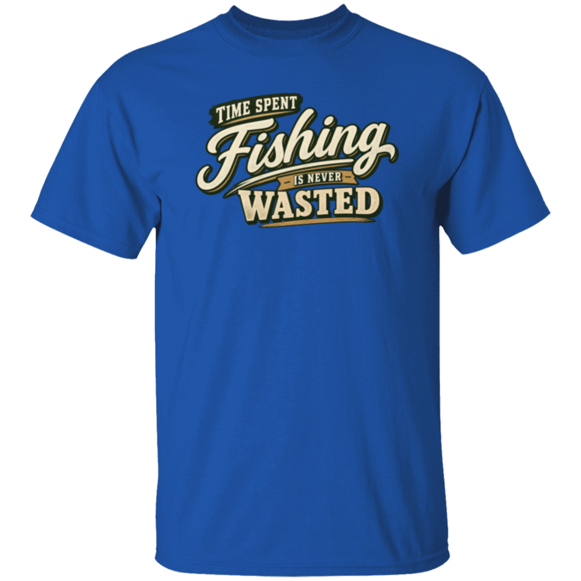 Time Spent Fishing Is Never Wasted T-Shirt in Royal