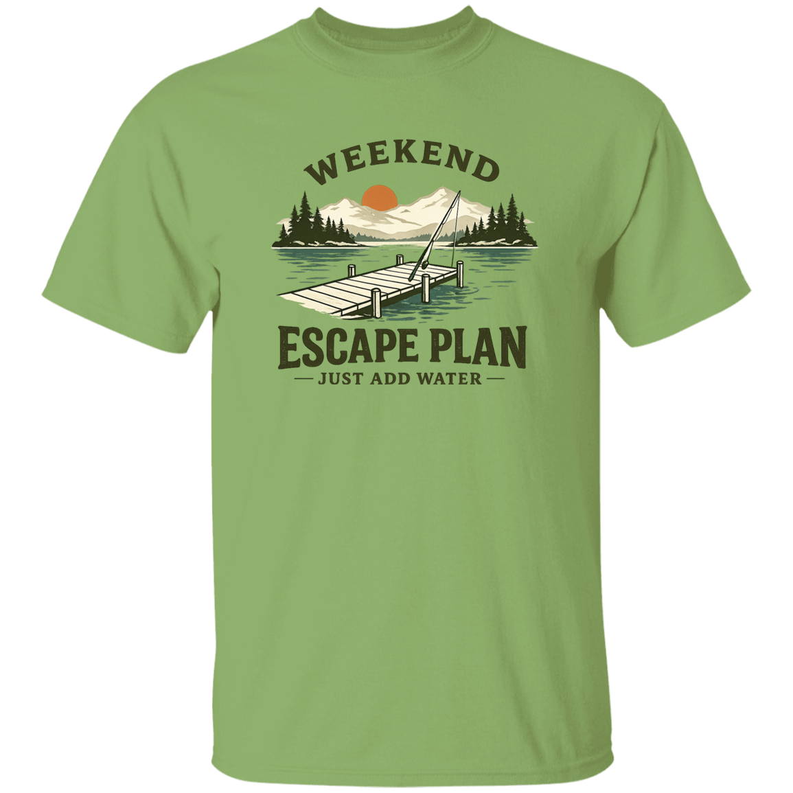 Kiwi color Fishing t-shirt, lake dock at sunset, "Weekend Escape Plan Just Add Water"

