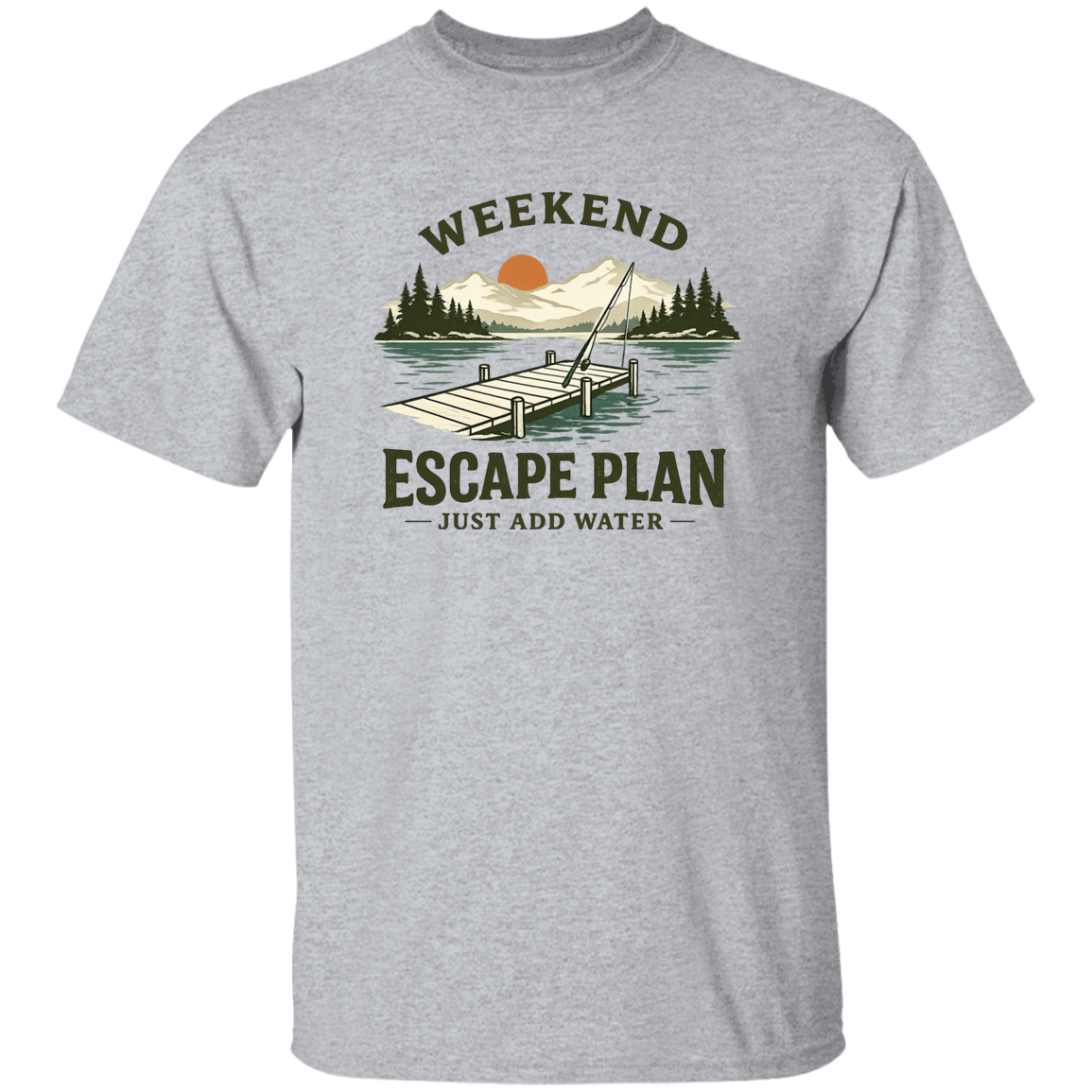 Sport Grey color Fishing t-shirt, lake dock at sunset, "Weekend Escape Plan Just Add Water"
