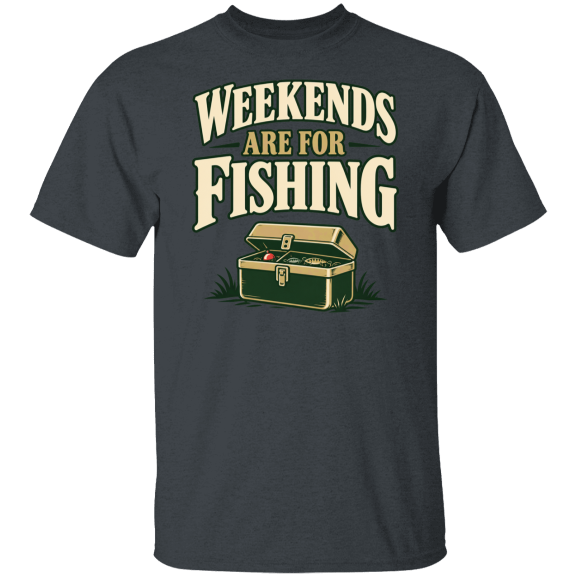 Dark Heather color t-shirt with a saying, Weekends Are For Fishing, for men and women