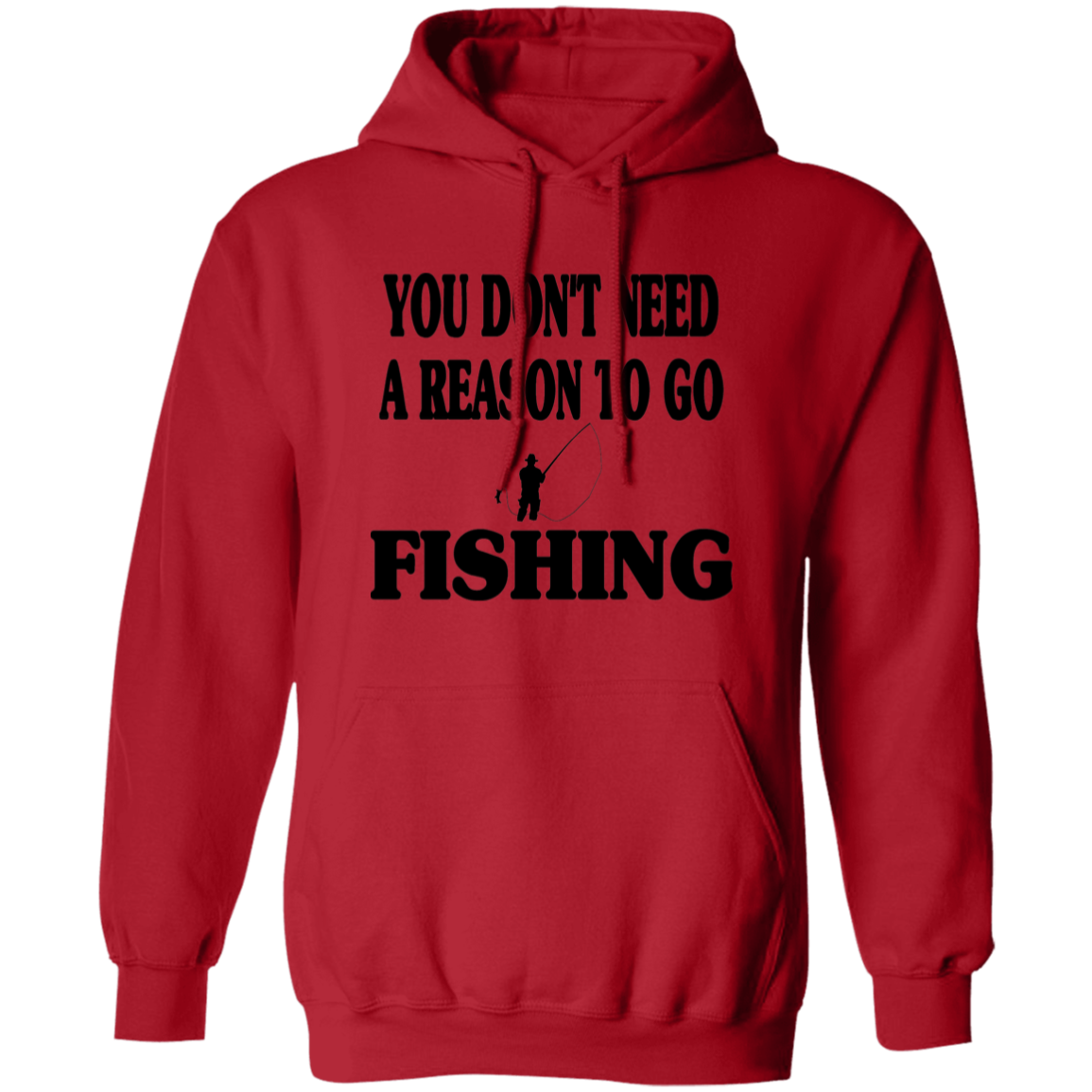 You don't need a reason to go fishing hoodie red