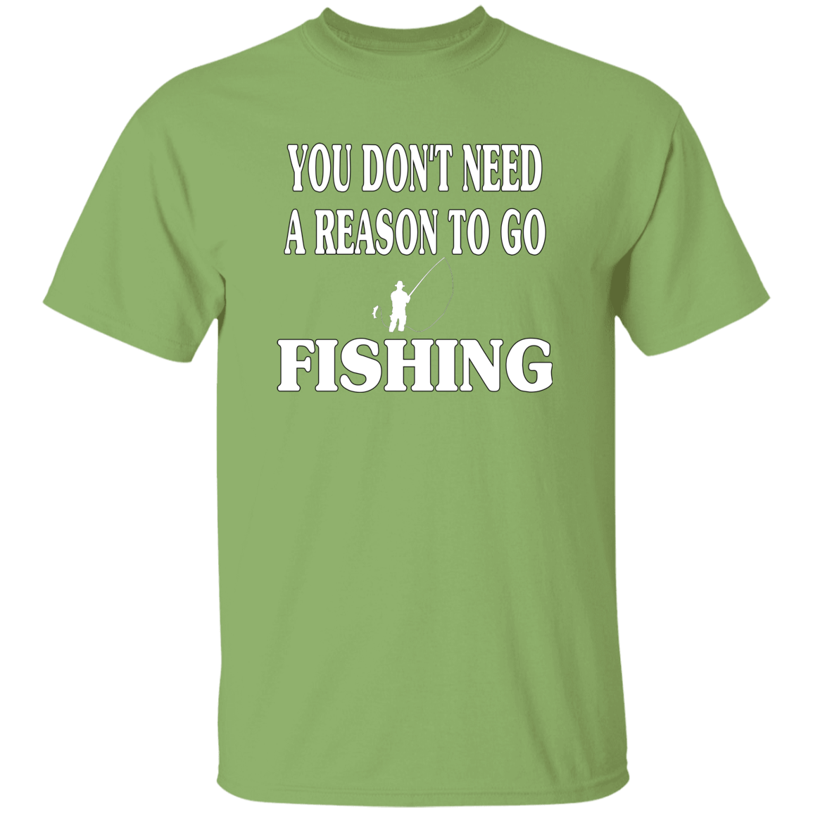 You don't need a reason to go fishing t-shirt kiwi