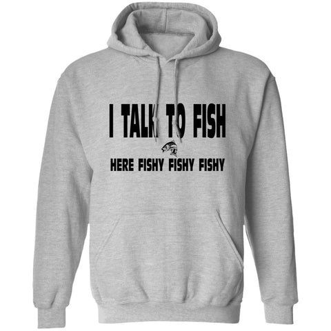 I Talk To Fish Here Fishy Fishy Hoodie b