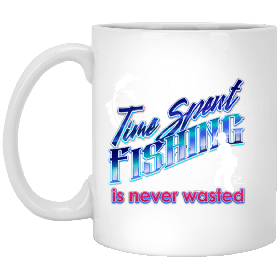 time-spent-fishing-is-never-wasted-a White Mugs