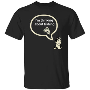 I'm Thinking About Fishing T-Shirt_1 k black