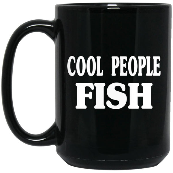 Cool people fish 15oz black mug
