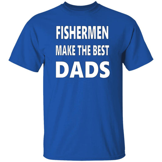 fishermen-make-the-best-dads-t-shirt royal