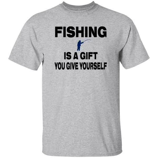Fishing is a gift you give yourself T shirt b sport-grey