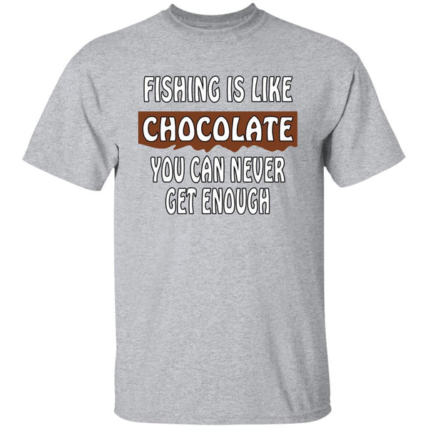 Fishing is like chocolate you can never get enough t-shirt sport-grey