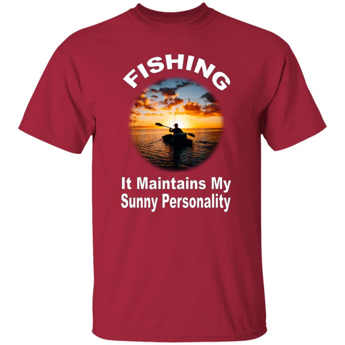 Fishing maintains my sunny personality T-Shirt w cardinal