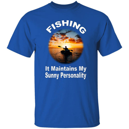Fishing maintains my sunny personality T-Shirt w royal