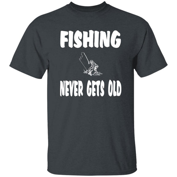 Fishing never gets old w t-shirt dark-heather