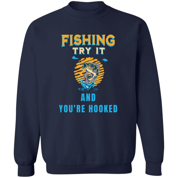 Fishing try it and you're hooked k sweatshirt navy