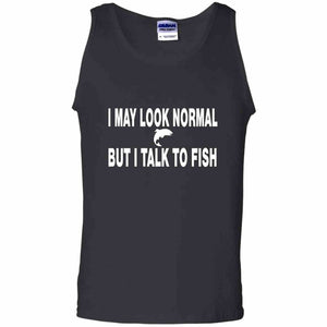 I may look normal but i talk to fish w tank top black