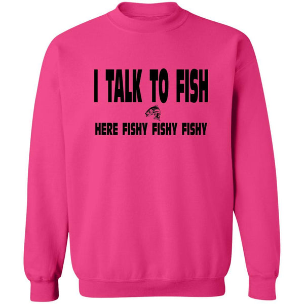 I talk to fish here fishy fishy sweatshirt b heliconia
