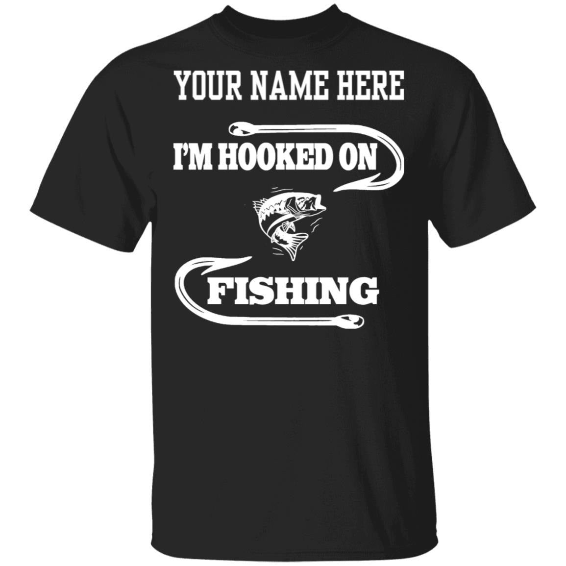 I'm hooked on fishing t-shirt w black