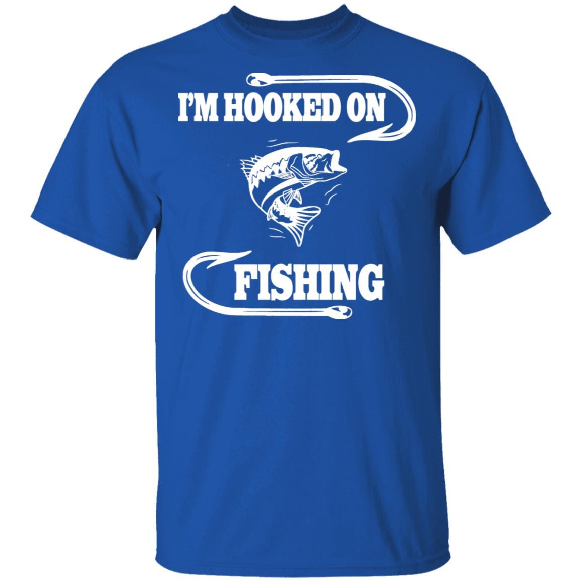 I'm hooked on fishing t shirt w royal