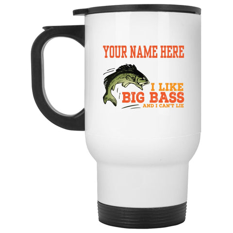 Personalized I Like Big Bass White Travel Mug