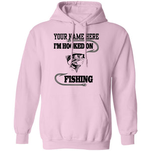 I'm Hooked On Fishing Pullover Hoodie b