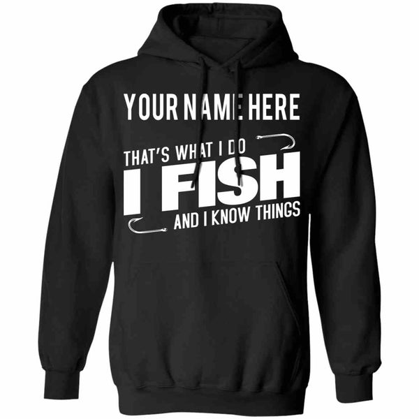 Personalized That's What I Do i Hoodie w black
