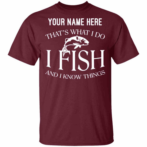 Personalized That's What I Do w T-Shirt maroon