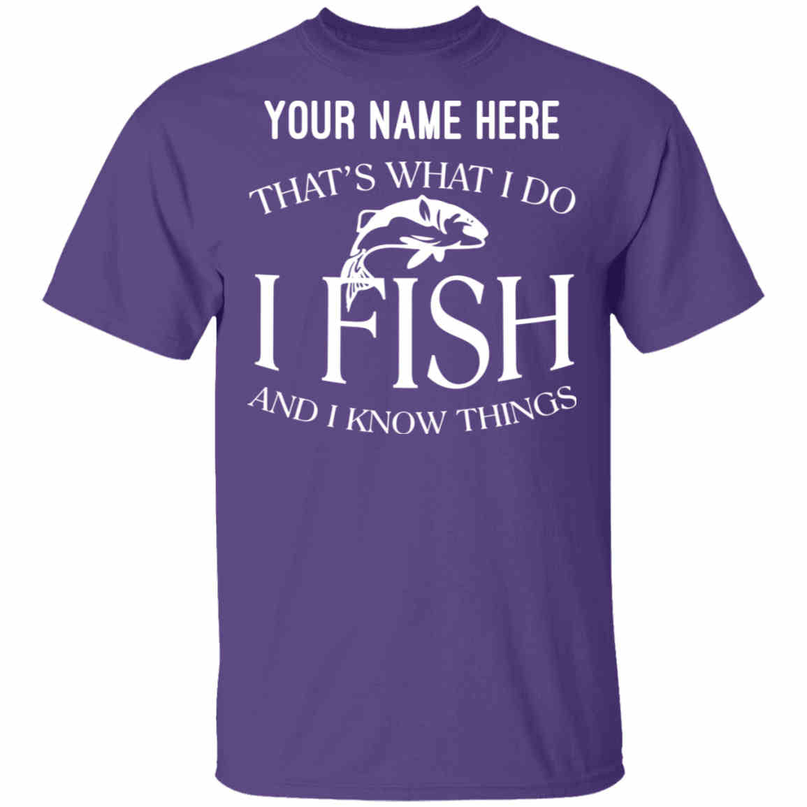 Personalized That's What I Do w T-Shirt purple