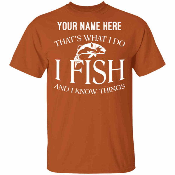 Personalized That's What I Do w T-Shirt texas-orange