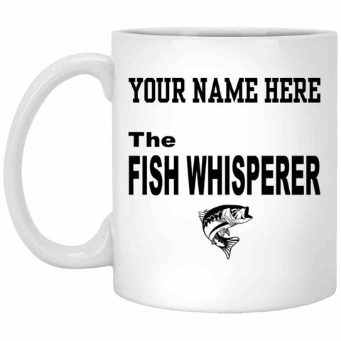 Personalized The Fish Whisperer 11oz mug
