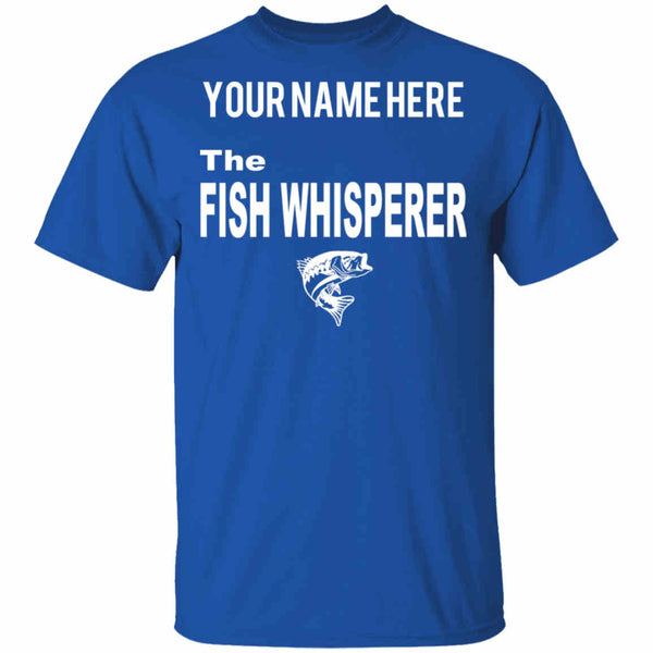 Personalized the fish whisperer t-shirt royal