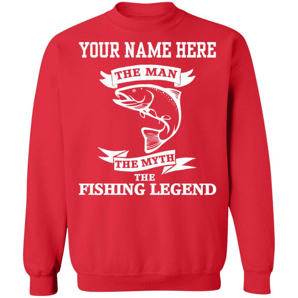 Personalized The Man the Myth The Fishing Legend Sweatshirt w red