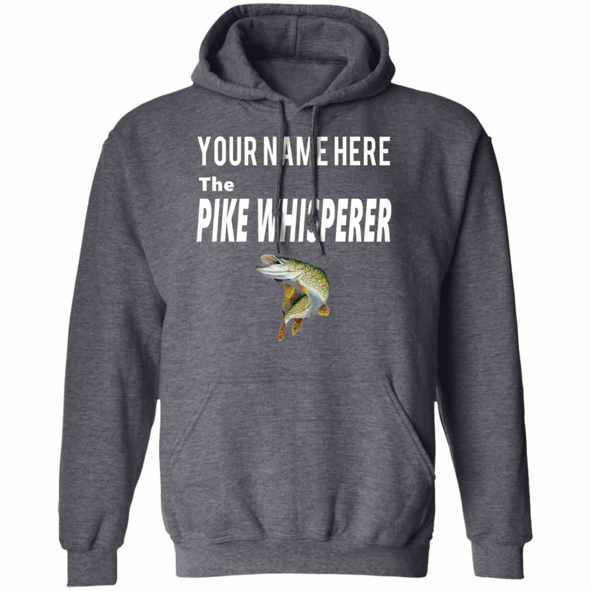 Personalized the pike whisperer w dark-heather