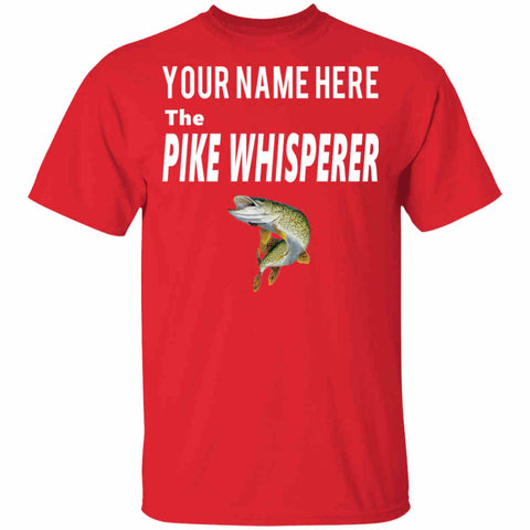 Personalized the pike whisperer t-shirt w red