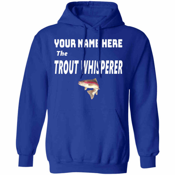 Personalized the trout whisperer w Hoodie royal