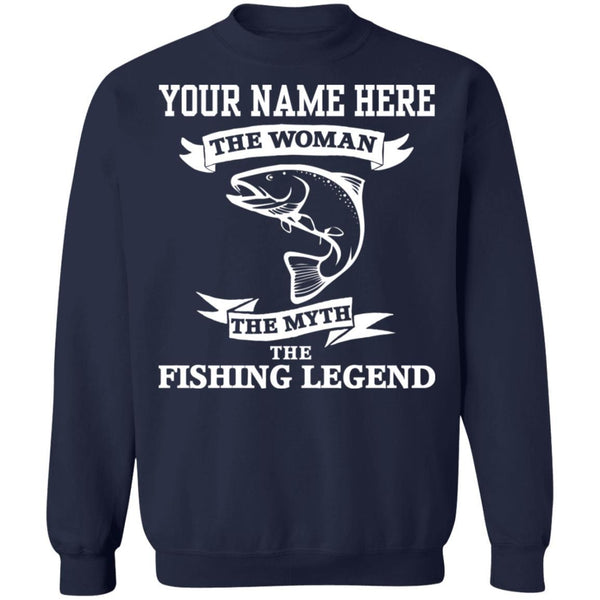 Personalized The Woman the Myth The Fishing Legend Sweatshirt w navy