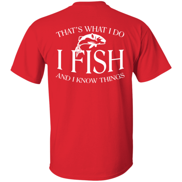 printed on back That's what I do I fish & i know things t shirt red
