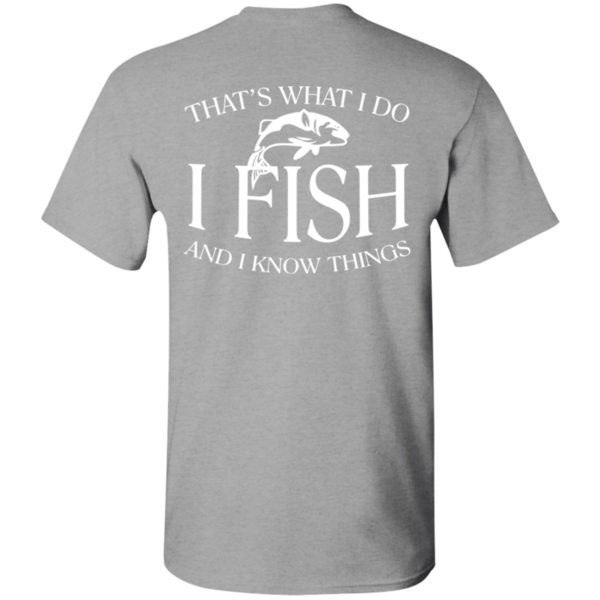 printed on back That's what I do I fish & i know things t shirt sport-grey