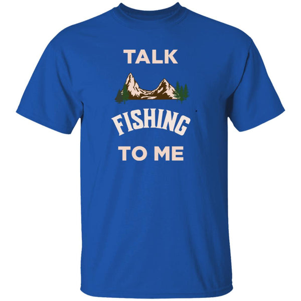 Talk fishing to me k t-shirt royal