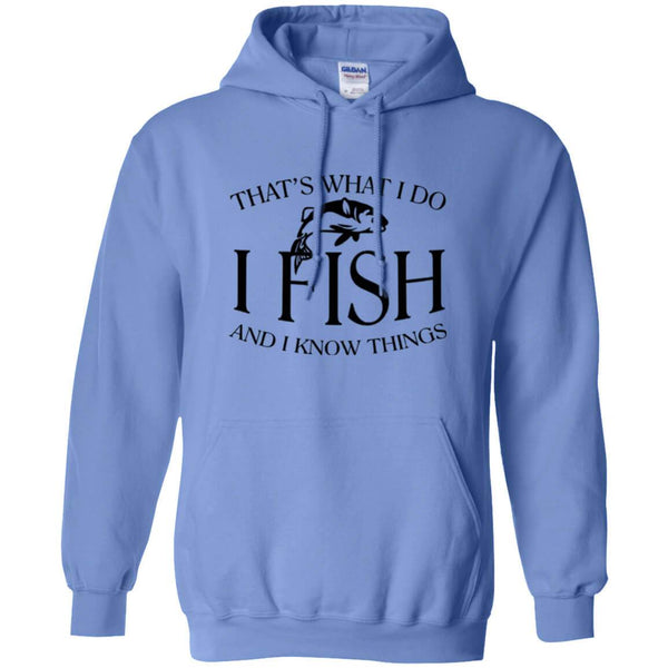 That's What I Do Pullover Hoodie a
