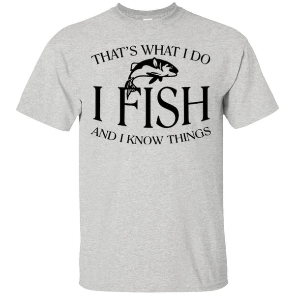 That's What I Do T-Shirt a