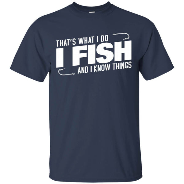 That's What I Do T-Shirt i