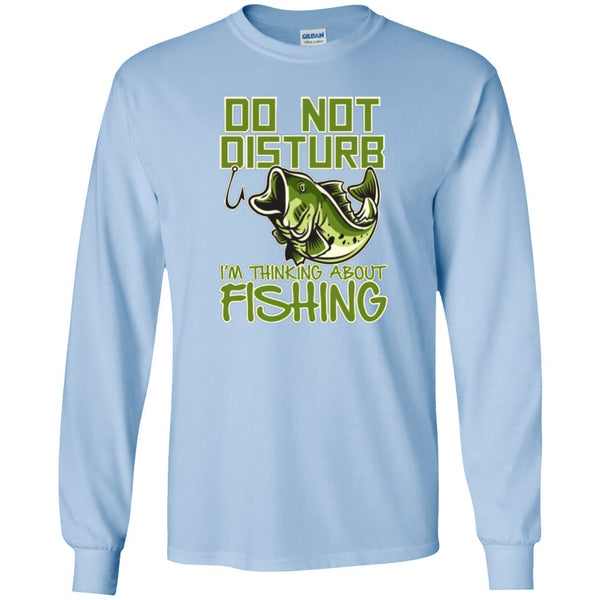 Thinking About Fishing Long Sleeve T-Shirt